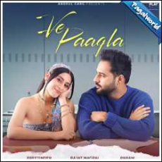 Ve Pagla Mp3 Ve Pagla Mp3